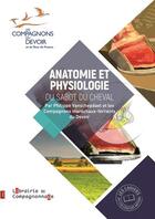 Couverture du livre « Anatomie et physiologie du sabot du cheval » de Vanschepdael aux éditions Compagnonnage