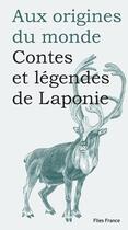 Couverture du livre « Contes et légendes de Laponie » de Michele Simonsen et Baptiste Hersoc aux éditions Flies France