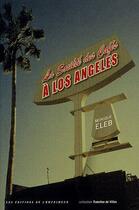 Couverture du livre « La société des cafés à Los Angeles » de Monique Eleb aux éditions Verdier