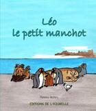 Couverture du livre « Léo le petit manchot » de Florence Hesters aux éditions Editions De L'azorelle