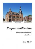 Couverture du livre « Responsabilisation Citoyenne et politique » de Jean Dean aux éditions Thebookedition.com