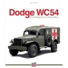 Couverture du livre « Dodge wc54 - connaissance et restauration » de Raud Fabien aux éditions Events Forties