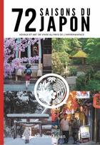 Couverture du livre « 72 saisons du Japon » de Ichiban Japan aux éditions Revue Koko
