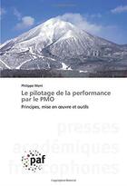 Couverture du livre « Le pilotage de la performance par le PMO ; principes, mise en oeuvre et outils » de Philippe Went aux éditions Presses Academiques Francophones