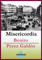 Couverture du livre « Misericordia » de Benito Perez Galdos aux éditions Editorial Minimal