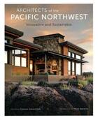 Couverture du livre « Architects of the Pacific Northwest » de Francesca Zamora aux éditions Loft Publications