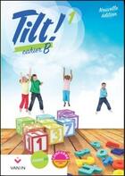 Couverture du livre « Tilt 1 B - Cahier » de  aux éditions Van In