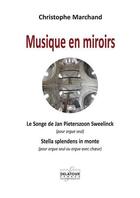 Couverture du livre « Musique en miroirs » de Christophe Marchand aux éditions Delatour