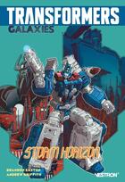 Couverture du livre « Transformers Galaxies : Storm Horizon » de Andrew Griffith et Brandon Easton aux éditions Vestron