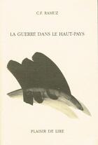 Couverture du livre « La Guerre Dans Le Haut Pays » de C. F. Ramuz aux éditions Plaisir De Lire