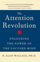 Couverture du livre « The Attention Revolution » de Wallace B Alan aux éditions Wisdom Publications