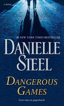 Couverture du livre « DANGEROUS GAMES » de Danielle Steel aux éditions Random House Us