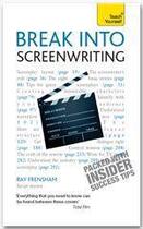 Couverture du livre « Break Into Screenwriting 5th Edition » de Ray Frensham aux éditions Teach Yourself