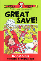 Couverture du livre « Great Save! » de Childs Rob aux éditions Rhcb Digital