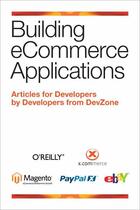 Couverture du livre « Building eCommerce Applications » de Developers From Devzone aux éditions O'reilly Media