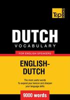 Couverture du livre « Dutch vocabulary for English speakers - 9000 words » de Andrey Taranov aux éditions T&p Books