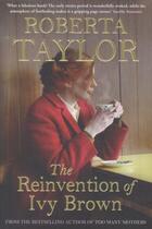 Couverture du livre « The reinvention of ivy brown » de Roberta Taylor aux éditions Atlantic Books