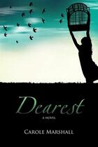 Couverture du livre « Dearest » de Carole Marshall aux éditions Cogito Media