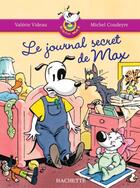 Couverture du livre « Le journal secret de Max » de Videau/Coudeyre aux éditions Hachette Education