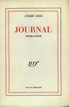 Couverture du livre « Journal (1942-1949) » de Gide Andre aux éditions Gallimard