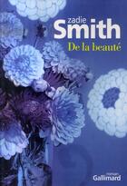Couverture du livre « De la beauté » de Zadie Smith aux éditions Gallimard