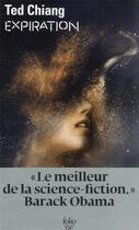 Couverture du livre « Expiration » de Ted Chiang aux éditions Folio