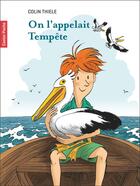 Couverture du livre « On l'appelait tempête » de Colin Thiele aux éditions Pere Castor