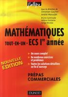 Couverture du livre « Mathématiques tout-en-un ; 1ère année ECS ; cours et exercices corrigés (2e édition) » de Andre Warusfel et Christian Gautier aux éditions Dunod