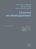 Couverture du livre « L'homme en développement (2e édition) » de Jacqueline Bideaud aux éditions Puf