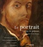 Couverture du livre « Le portrait ; leçon de peinture » de Jean-Claude Gerodez aux éditions Eyrolles