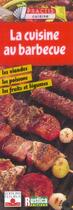 Couverture du livre « Cuisine au barbecue (la) » de  aux éditions Mango