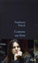 Couverture du livre « Comme un frère » de Stephanie Polack aux éditions Stock