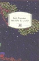 Couverture du livre « Les fruits du gingko » de Kenji Miyazawa aux éditions Motifs