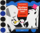 Couverture du livre « Magique circus tour » de Gerard Lo Monaco aux éditions Helium