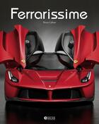 Couverture du livre « Ferrarissime (édition 2016) » de Brian Laban aux éditions Atlas