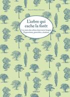 Couverture du livre « L'arbre qui cache la forêt » de Marie Deveaux et Hubert Deveaux aux éditions Gerfaut