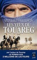 Couverture du livre « Les yeux du touareg » de Alberto Vasquez-Figueroa aux éditions Archipoche