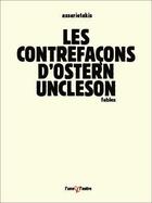 Couverture du livre « Les contrefaçons d'Ostern Uncleson » de Assariotakis aux éditions L'une Et L'autre