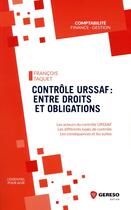 Couverture du livre « Contrôle urssaf : entre droits et obligations » de Francois Taquet aux éditions Gereso