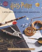 Couverture du livre « Harry Potter ; l'atelier des créations magiques » de  aux éditions Huginn & Muninn