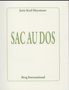 Couverture du livre « Sac au dos » de Joris-Karl Huysmans aux éditions Berg International