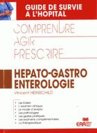 Couverture du livre « Hépato-gastro-entérologie » de Vincent Heinschild aux éditions Era Grego