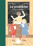 Couverture du livre « Le problème, un conte du chat perché » de Marcel Aymé et May Angeli aux éditions Editions Des Elephants