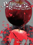 Couverture du livre « Pétales de réincarnation Tome 4 » de Mikihisa Konishi aux éditions Komikku