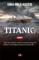 Couverture du livre « Titanic » de Gilles Milo-Vaceri aux éditions Editions Du 38