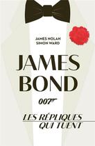 Couverture du livre « James Bond : les répliques qui tuent » de Ward Simon et James Nolan aux éditions Ynnis