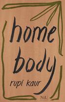 Couverture du livre « Home body » de Kaur Rupi aux éditions Nil