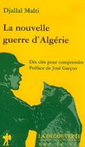 Couverture du livre « La nouvelle guerre d'Algérie » de Djallal Malti aux éditions La Decouverte
