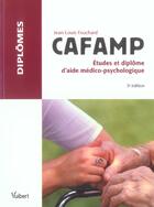 Couverture du livre « Cafamp Etudes Et Diplome D'Aide Medico-Psychologique » de Jean-Louis Fouchard aux éditions Vuibert