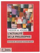 Couverture du livre « L'actualité de la philosophie » de Theodor Wiesengrund Adorno aux éditions Rue D'ulm